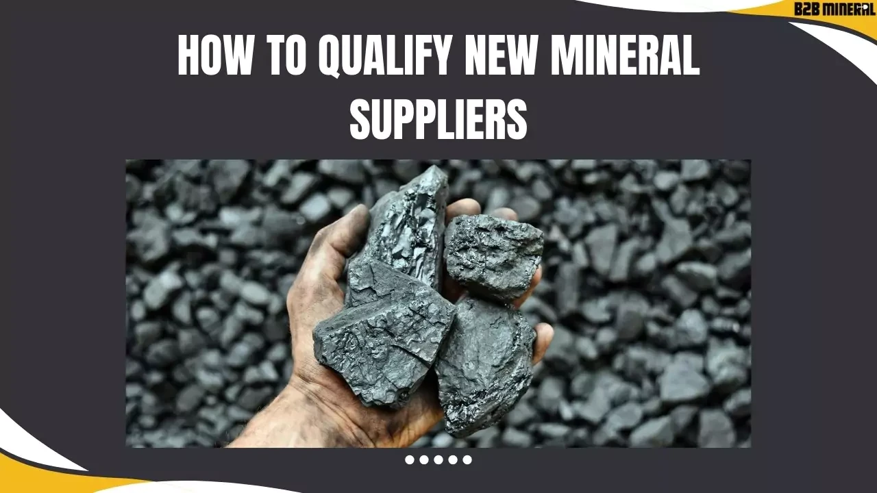 how-to-qualify-new-mineral-suppliers-68bd310ccb460